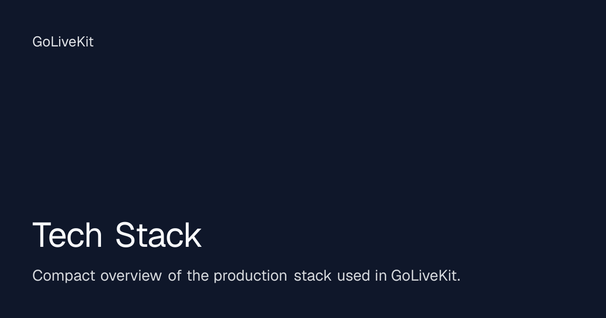 Tech Stack | GoLiveKit